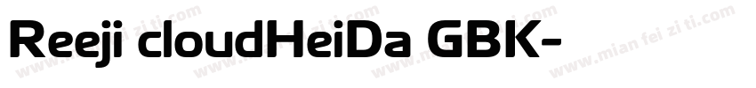 Reeji cloudHeiDa GBK字体转换